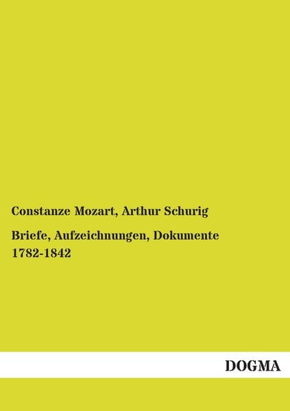 Produktbild: Briefe, Aufzeichnungen, Dokumente 1782-1842