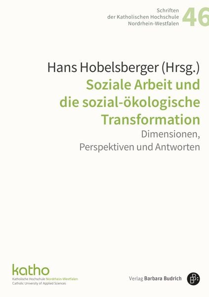 Produktbild: Soziale Arbeit und die sozial-&ouml;kologische Transformation