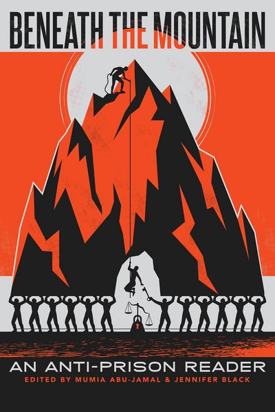 Produktbild: Beneath the Mountain: An Anti-Prison Reader