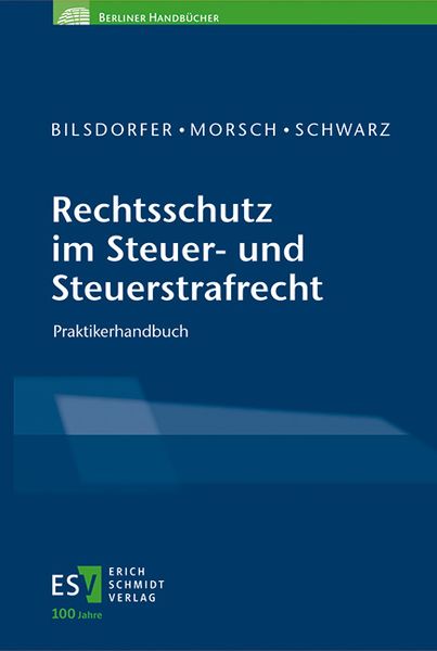 Produktbild: Rechtsschutz im Steuer- und Steuerstrafrecht