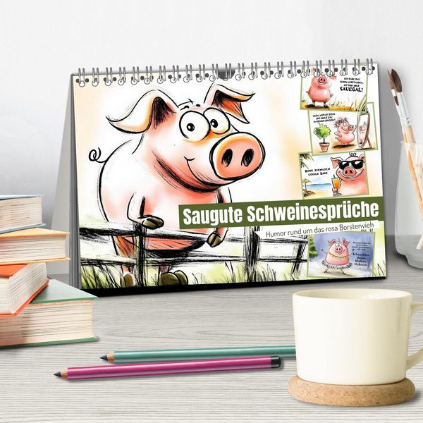 Produktbild: Saugute Schweinespr&uuml;che (Tischkalender 2026 DIN A5 quer), CALVENDO Monatskalender