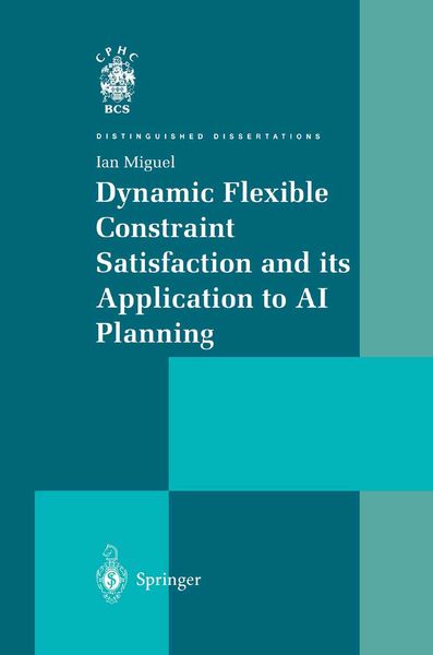 Produktbild: Dynamic Flexible Constraint Satisfaction and its Application to AI Planning