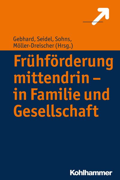 Produktbild: Fr&uuml;hf&ouml;rderung mittendrin - in Familie und Gesellschaft