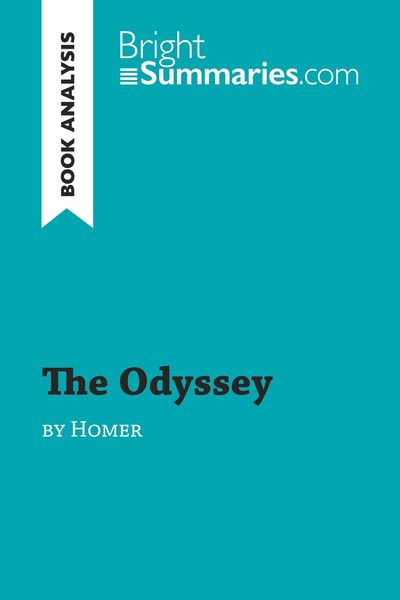 The Odyssey by Homer (Book Analysis), Taschenbuch von Bright Summaries, BrightSummaries.com, 9782806283436
