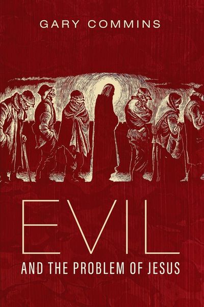 Produktbild: Evil and the Problem of Jesus