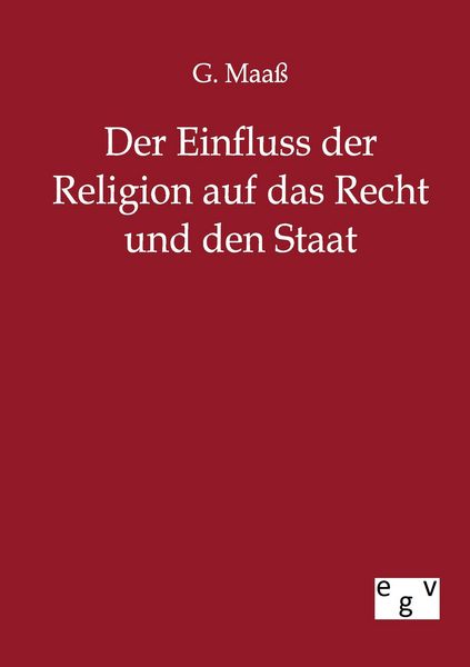 Produktbild: Der Einfluss der Religion auf das Recht und den Staat