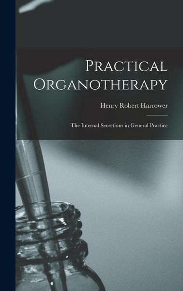 Produktbild: Practical Organotherapy