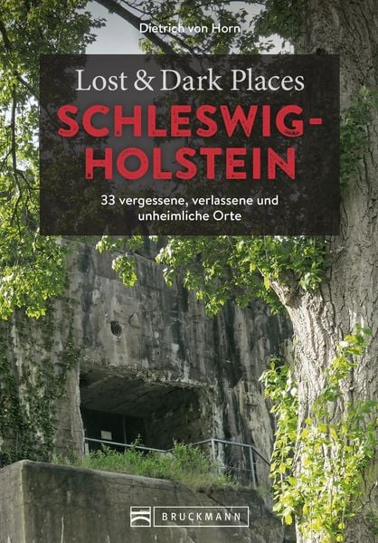 Produktbild: Lost & Dark Places Schleswig-Holstein