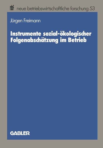 Produktbild: Instrumente sozial-&ouml;kologischer Folgenabsch&auml;tzung im Betrieb