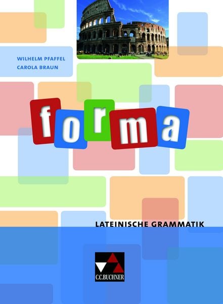 Produktbild: Grammatiken I / forma.Lateinische Grammatik