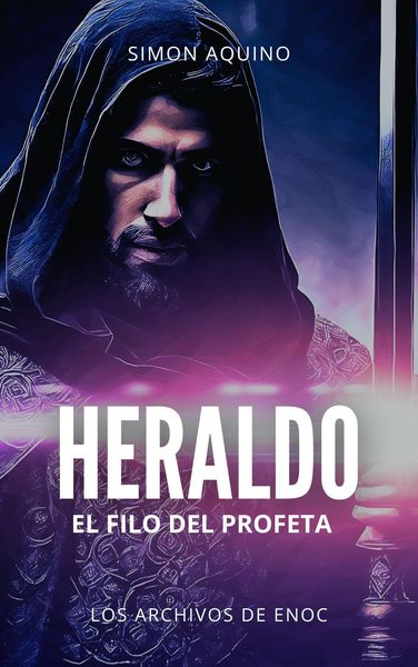 Produktbild: Heraldo: El Filo del Profeta (Los Archivos de Enoc, #2)