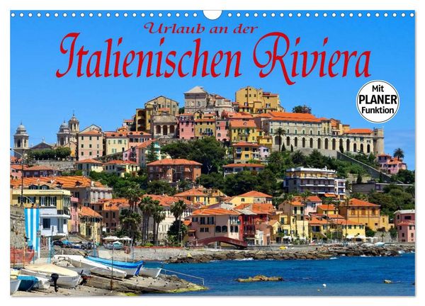 Produktbild: Urlaub an der Italienischen Riviera (Wandkalender 2026 DIN A3 quer), CALVENDO Monatskalender