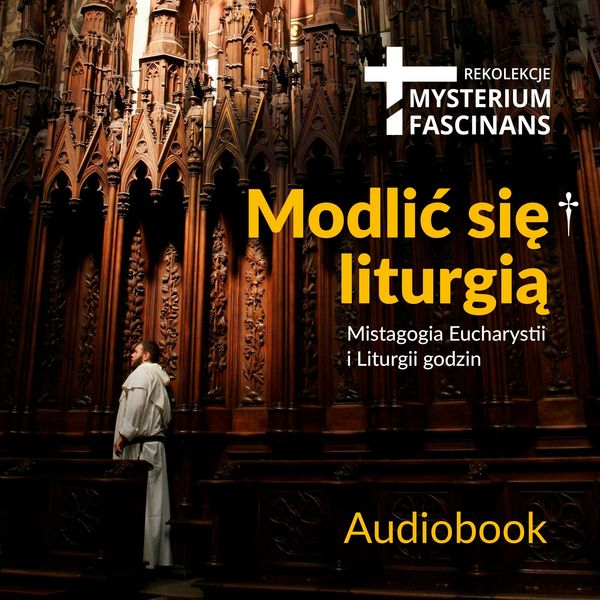 Produktbild: Mysterium fascinans 2018 - Modlić się liturgią