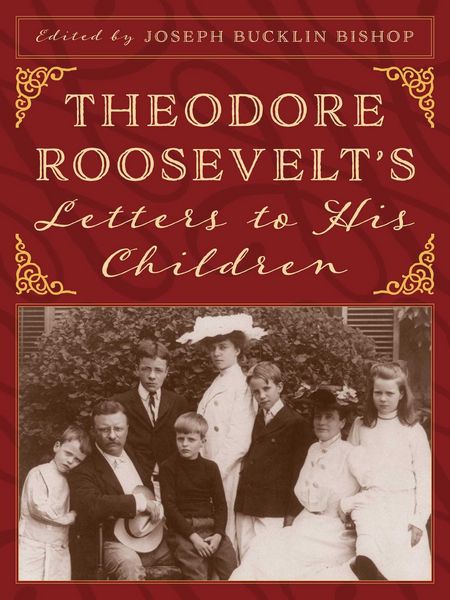 Produktbild: Theodore Roosevelt's Letters to His Children