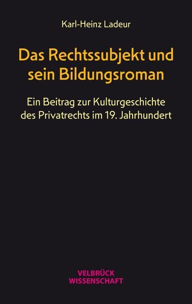 Produktbild: Das Rechtssubjekt und sein Bildungsroman