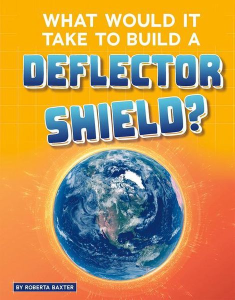Produktbild: What Would It Take to Build a Deflector Shield?
