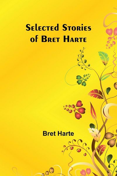 Produktbild: Selected Stories of Bret Harte