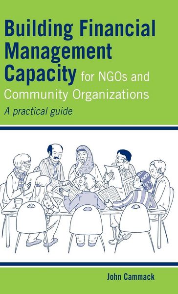 Produktbild: Building Financial Management Capacity for NGOS and Community Organizations