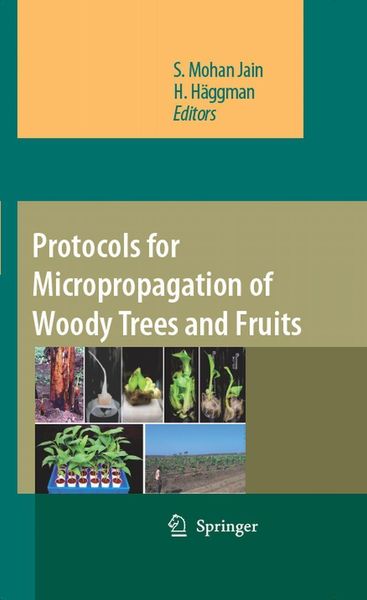 Produktbild: Protocols for Micropropagation of Woody Trees and Fruits