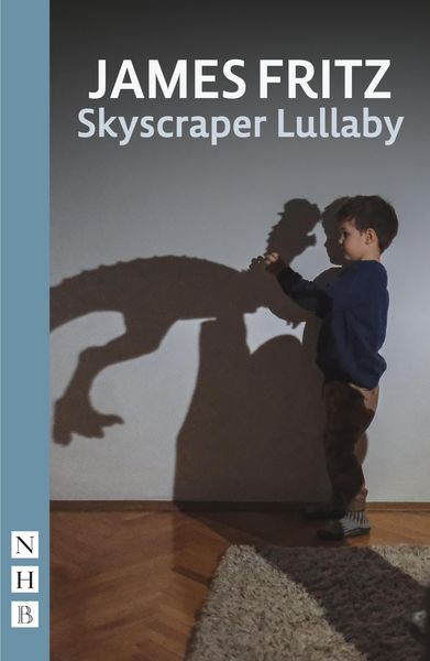 Produktbild: Skyscraper Lullaby (NHB Modern Plays)