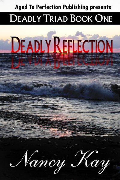 Deadly Reflection (Deadly Triad, #1)