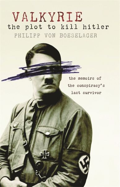 Produktbild: Von Boeselager, P: Valkyrie