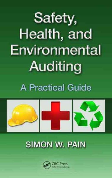 Produktbild: Safety, Health, and Environmental Auditing: A Practical Guide