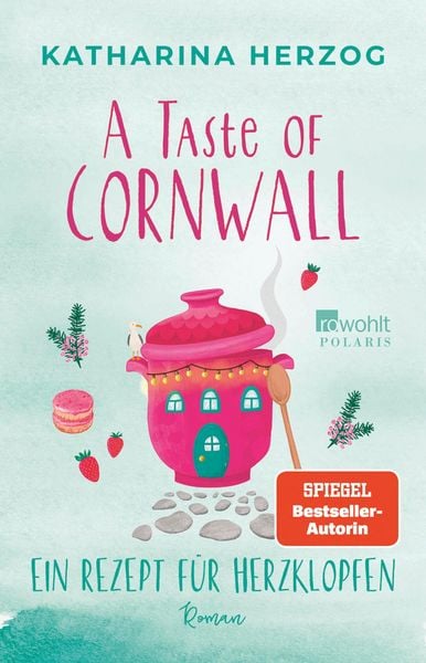 Produktbild: A Taste of Cornwall: Ein Rezept f&uuml;r Herzklopfen