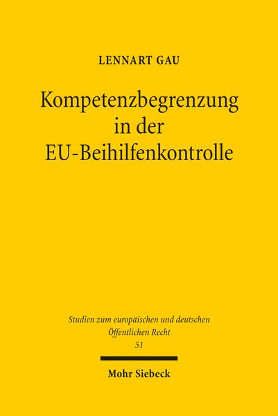 Produktbild: Kompetenzbegrenzung in der EU-Beihilfenkontrolle