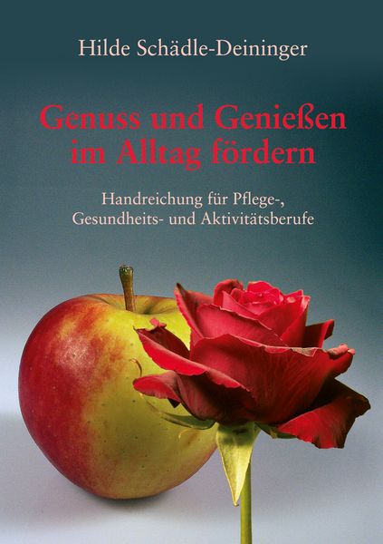Produktbild: Genuss und Genie&szlig;en im Alltag f&ouml;rdern