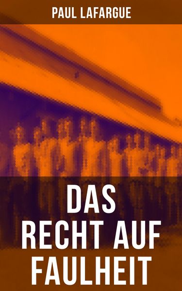 Produktbild: Das Recht auf Faulheit