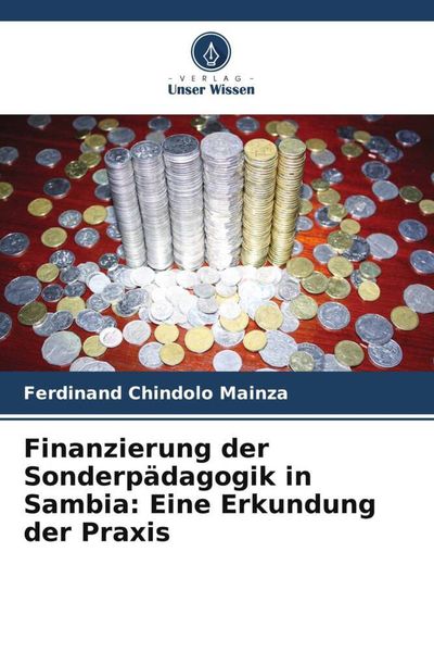 Produktbild: Finanzierung der Sonderp&auml;dagogik in Sambia: Eine Erkundung der Praxis