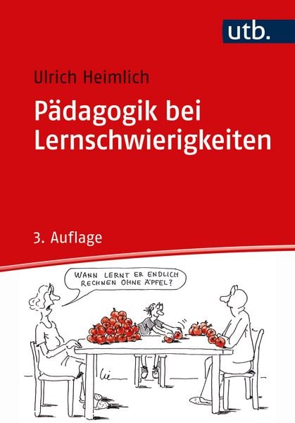 Pädagogik bei Lernschwierigkeiten, Taschenbuch von Ulrich Heimlich, Utb GmbH, 9783825258719