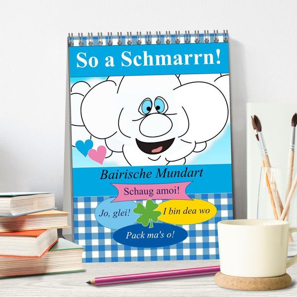 Produktbild: So a Schmarrn! Bairische Mundart (Tischkalender 2026 DIN A5 hoch), CALVENDO Monatskalender