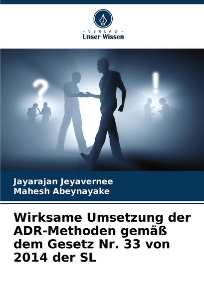 Produktbild: Wirksame Umsetzung der ADR-Methoden gem&auml;&szlig; dem Gesetz Nr. 33 von 2014 der SL
