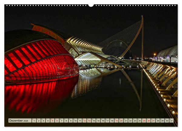 Produktbild: Valencia - sehenswert bei Tag und bei Nacht (hochwertiger Premium Wandkalender 2026 DIN A2 quer), Kunstdruck in Hochglanz