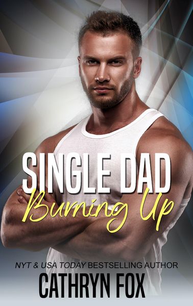Produktbild: Single Dad Burning Up