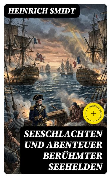 Produktbild: Seeschlachten und Abenteuer ber&uuml;hmter Seehelden