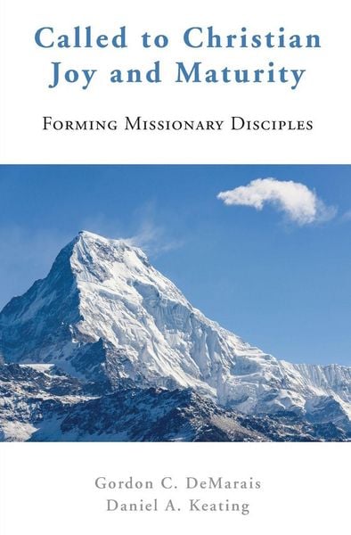 Produktbild: Called to Christian Joy and Maturity: Forming Missionary Disciples