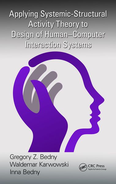 Produktbild: Applying Systemic-Structural Activity Theory to Design of Human-Computer Interaction Systems