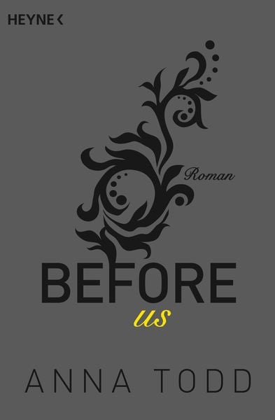 Before us / After Band 5, Taschenbuch von Anna Todd, Heyne