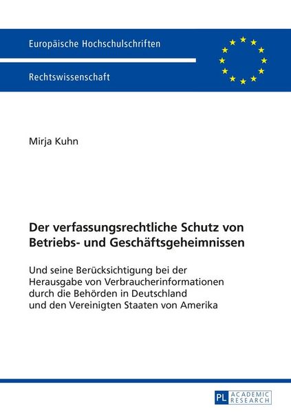 Produktbild: Der verfassungsrechtliche Schutz von Betriebs- und Gesch&auml;ftsgeheimnissen