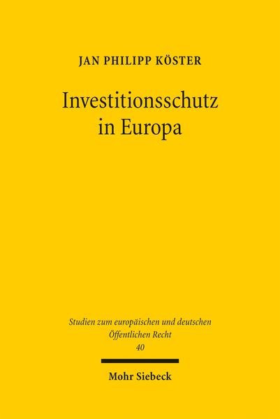 Produktbild: K&ouml;ster, J: Investitionsschutz in Europa