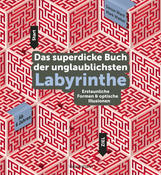 Produktbild: Das superdicke Buch der unglaublichsten Labyrinthe. Ab 6 Jahren