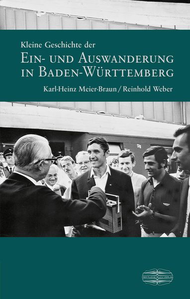 Produktbild: Kleine Geschichte der Ein- und Auswanderung in Baden-W&uuml;rttemberg