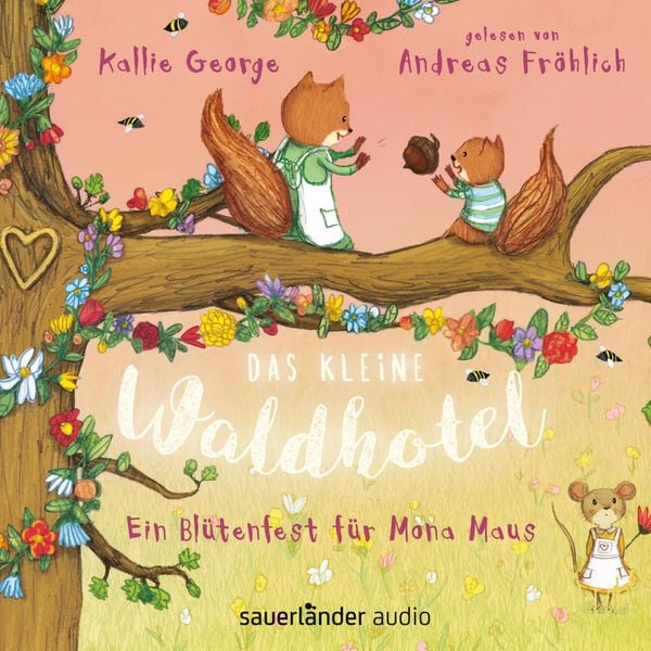 Produktbild: Das kleine Waldhotel - Ein Bl&uuml;tenfest f&uuml;r Mona Maus