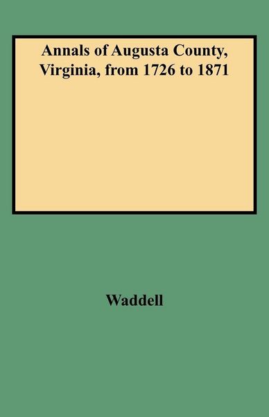 Produktbild: Annals of Augusta County, Virginia, from 1726 to 1871