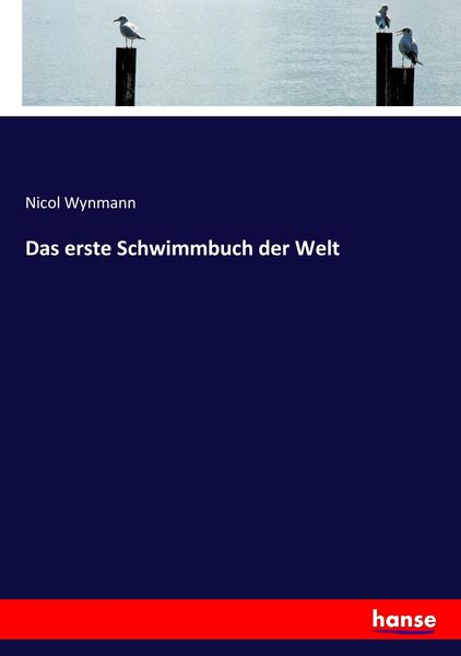 Das erste Schwimmbuch der Welt, Taschenbuch von Nicol Wynmann, Hansebooks, 9783743480384