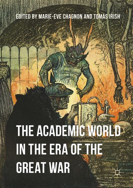 Produktbild: The Academic World in the Era of the Great War