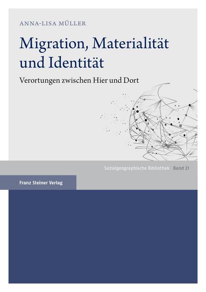 Produktbild: Migration, Materialit&auml;t und Identit&auml;t